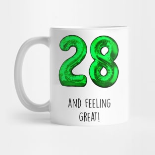 28 Feeling Great Mug